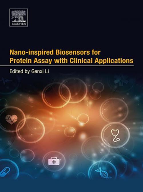 Cover of the book Nano-inspired Biosensors for Protein Assay with Clinical Applications by Genxi Li, Elsevier Science