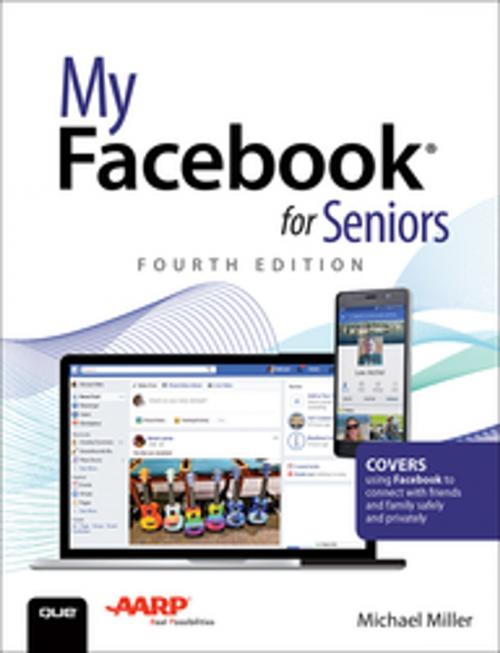 Cover of the book My Facebook for Seniors by Michael Miller, Pearson Education