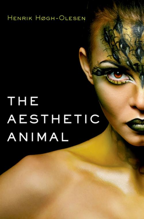 Cover of the book The Aesthetic Animal by Henrik Hogh-Olesen, Oxford University Press