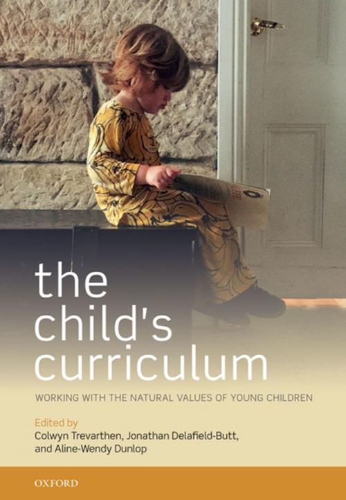 Cover of the book The Child's Curriculum by , OUP Oxford