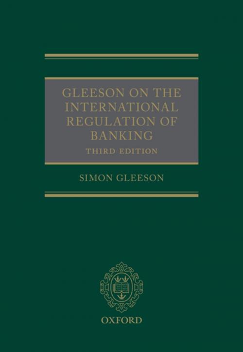 Cover of the book Gleeson on the International Regulation of Banking by Simon Gleeson, OUP Oxford