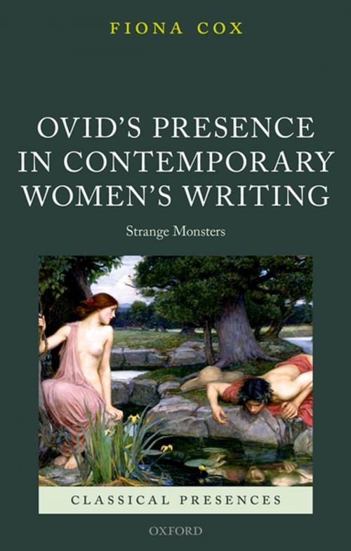 Cover of the book Ovid's Presence in Contemporary Women's Writing by Fiona Cox, OUP Oxford