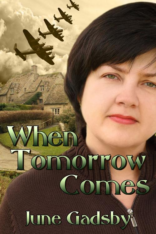 Cover of the book When Tomorrow Comes by June Gadsby, BWL Publishing Inc.