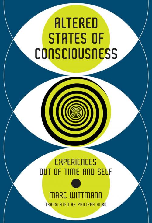Cover of the book Altered States of Consciousness by Marc Wittmann, The MIT Press