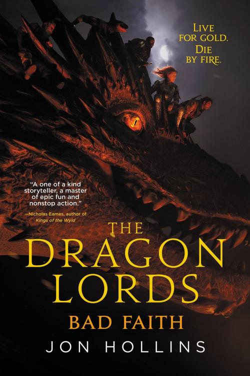 Cover of the book The Dragon Lords: Bad Faith by Jon Hollins, Orbit