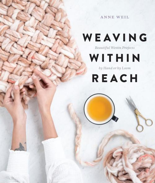 Cover of the book Weaving Within Reach by Anne Weil, Potter/Ten Speed/Harmony/Rodale