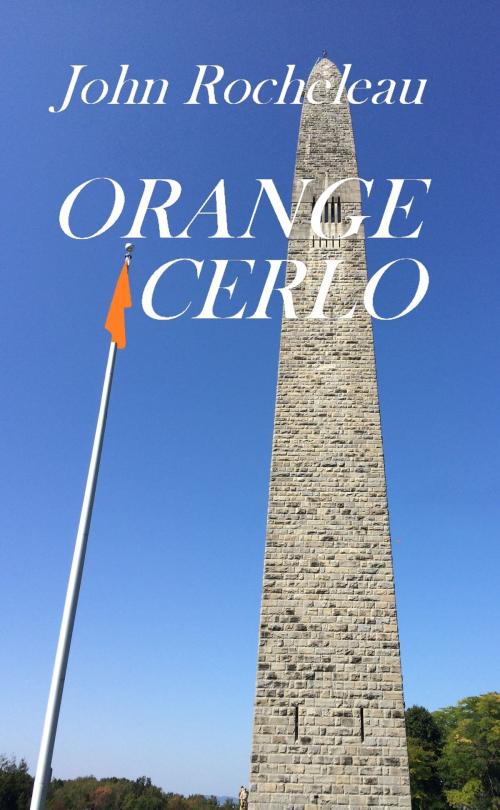 Cover of the book Orange Cerlo by John Rocheleau, John Rocheleau