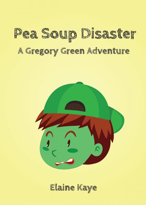 Cover of the book Pea Soup Disaster (A Gregory Green Adventure) by Elaine Kaye, Elaine Kaye
