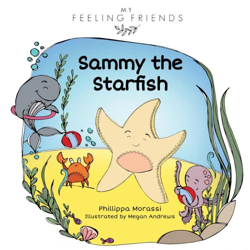 Cover of the book Sammy the Starfish by Phillippa Morassi, Phillippa Morassi