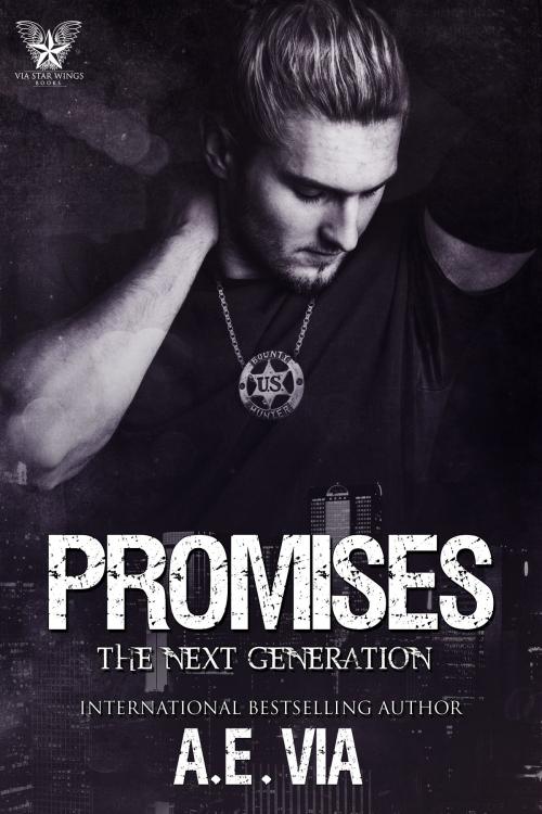 Cover of the book Promises The Next Generation by A.E. Via, A.E. Via