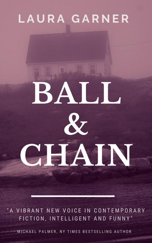 Cover of the book Ball & Chain by Laura Garner, Smashwords