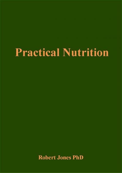 Cover of the book Practical Nutrition by Robert Jones, Robert Jones