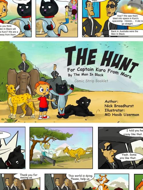 Cover of the book The Hunt For Captain Kuro From Mars By The Men In Black Comic Strip Booklet by Nick Broadhurst, Nick Broadhurst