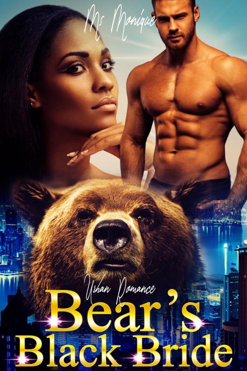 Cover of the book Black Bear's Bride by Ms. Monique, HeartthrobPublishing