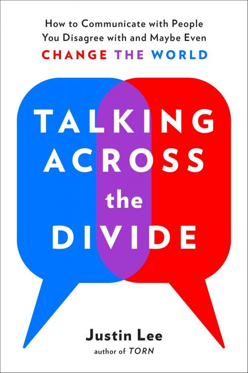 Cover of the book Talking Across the Divide by Justin Lee, Penguin Publishing Group