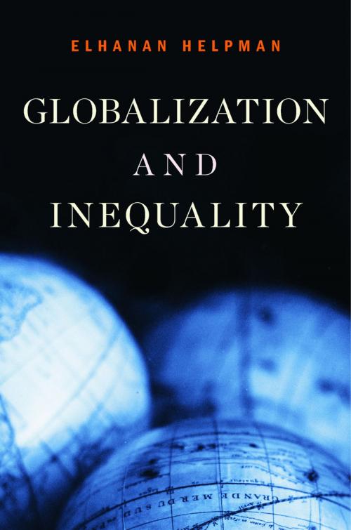 Cover of the book Globalization and Inequality by Elhanan Helpman, Harvard University Press