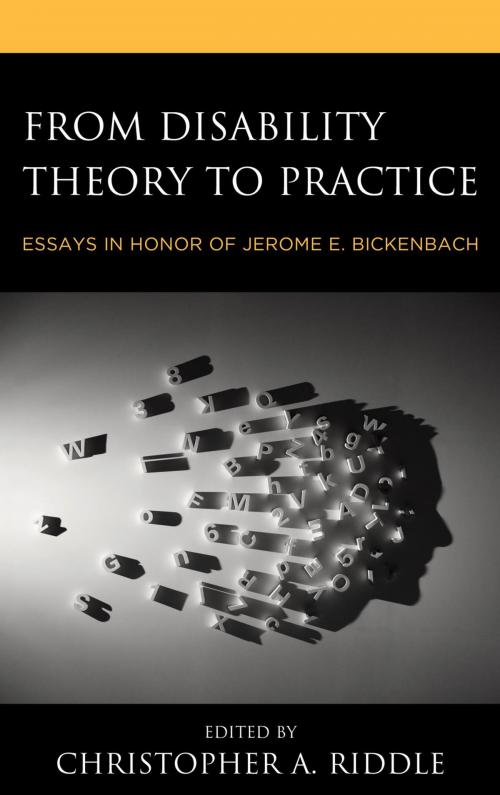 Cover of the book From Disability Theory to Practice by Christopher A. Riddle, Christopher Lowry, Patricia Welch Saleeby, Somnath Chatterji, Tom Shakespeare, L. W. Sumner, Sara Rubinelli, Alarcos Cieza, Gerold Stucki, David Wasserman, Clinical Center Department of Bioethics, National Institutes of Health, Lexington Books