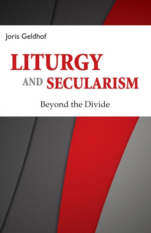 Cover of the book Liturgy and Secularism by Joris Geldhof, Liturgical Press
