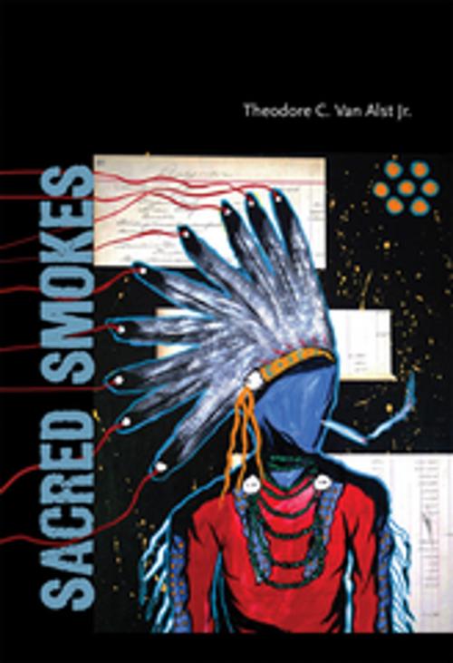 Cover of the book Sacred Smokes by Theodore C. Van Alst, University of New Mexico Press