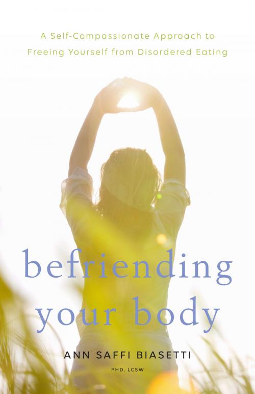 Cover of the book Befriending Your Body by Ann Saffi Biasetti, Shambhala