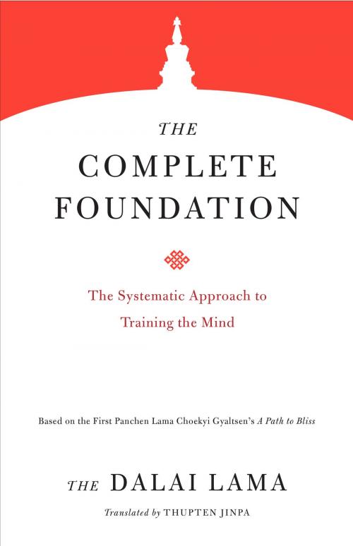 Cover of the book The Complete Foundation by The Dalai Lama, Shambhala
