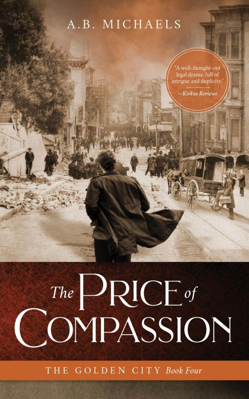 Cover of the book The Price of Compassion by A.B. Michaels, Red Trumpet Press