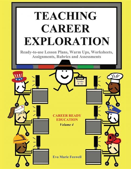 Cover of the book Teaching Career Exploration by Eva Marie Foxwell, CR Teaching