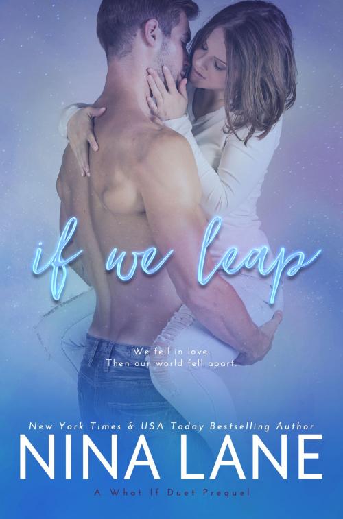 Cover of the book If We Leap by Nina Lane, Snow Queen Publishing