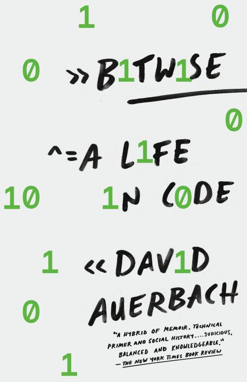 Cover of the book Bitwise by David Auerbach, Knopf Doubleday Publishing Group