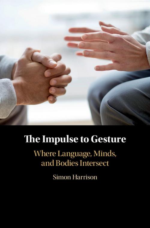 Cover of the book The Impulse to Gesture by Simon Harrison, Cambridge University Press