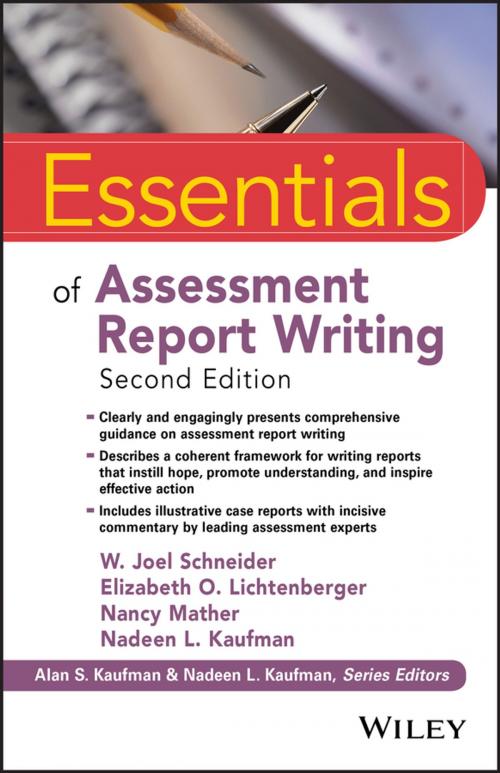 Cover of the book Essentials of Assessment Report Writing by Alan S. Kaufman, W. Joel Schneider, Elizabeth O. Lichtenberger, Nancy Mather, Nadeen L. Kaufman, Wiley