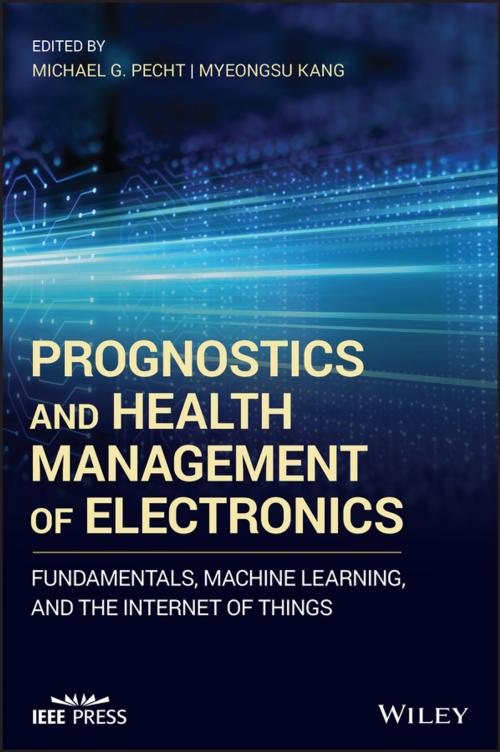 Cover of the book Prognostics and Health Management of Electronics by , Wiley