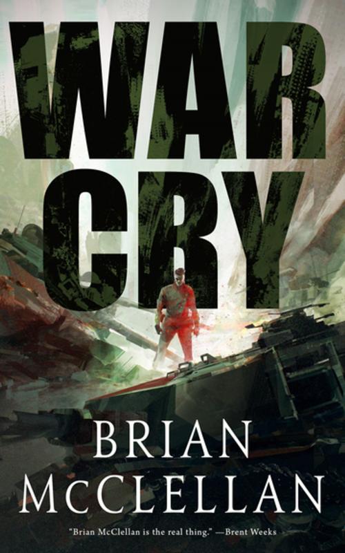 Cover of the book War Cry by Brian McClellan, Tom Doherty Associates