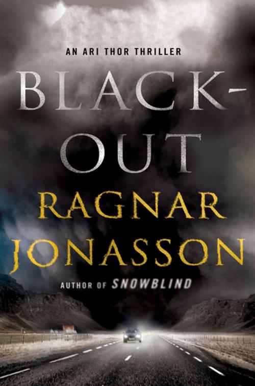 Cover of the book Blackout by Ragnar Jonasson, St. Martin's Press