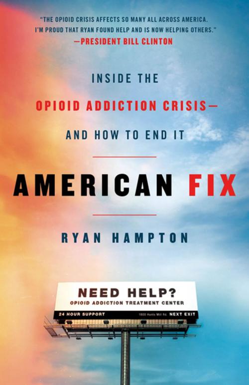 Cover of the book American Fix by Ryan Hampton, St. Martin's Press