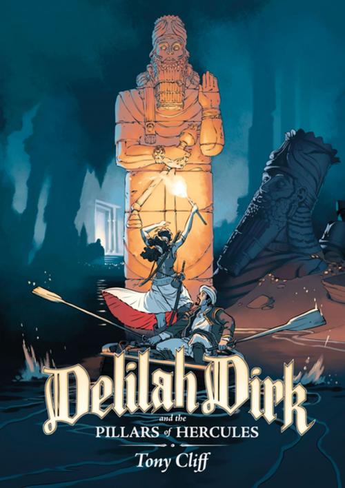 Cover of the book Delilah Dirk and the Pillars of Hercules by Tony Cliff, First Second