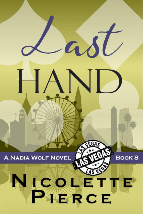 Cover of the book Last Hand by Nicolette Pierce, Nicolette Pierce