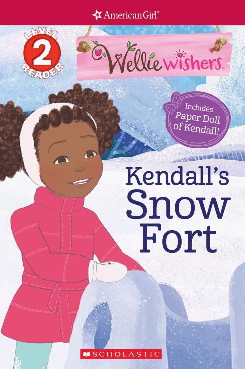 Cover of the book Kendall's Snow Fort (Scholastic Reader Level 2: American Girl: WellieWishers) by Meredith Rusu, Scholastic Inc.