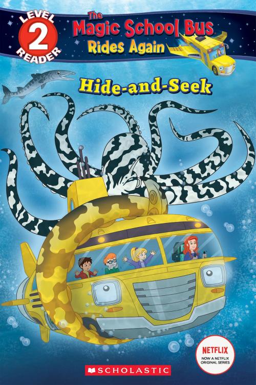 Cover of the book Hide and Seek (The Magic School Bus: Rides Again: Scholastic Reader, Level 2) by Samantha Brooke, Scholastic Inc.