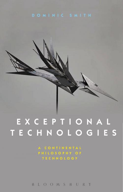 Cover of the book Exceptional Technologies by Dominic Smith, Bloomsbury Publishing