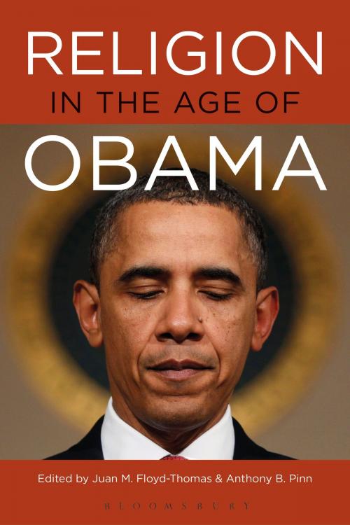 Cover of the book Religion in the Age of Obama by , Bloomsbury Publishing