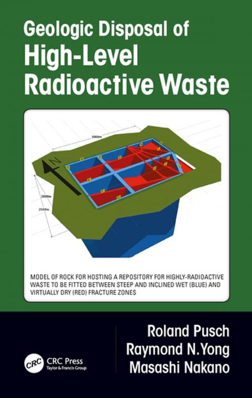 Cover of the book Geologic Disposal of High-Level Radioactive Waste by Roland Pusch, Raymond N Yong, Masashi Nakano, CRC Press