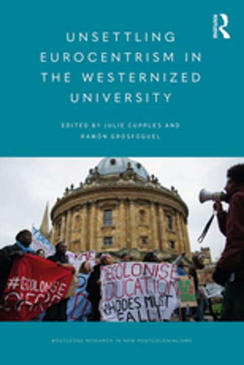 Cover of the book Unsettling Eurocentrism in the Westernized University by , Taylor and Francis