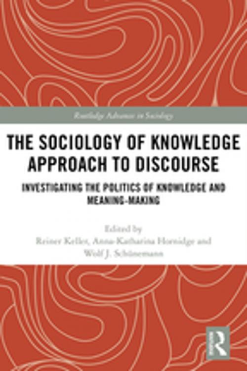 Cover of the book The Sociology of Knowledge Approach to Discourse by , Taylor and Francis