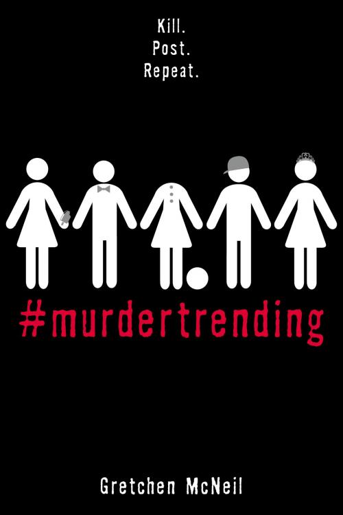 Cover of the book #MurderTrending by Gretchen McNeil, Disney Book Group
