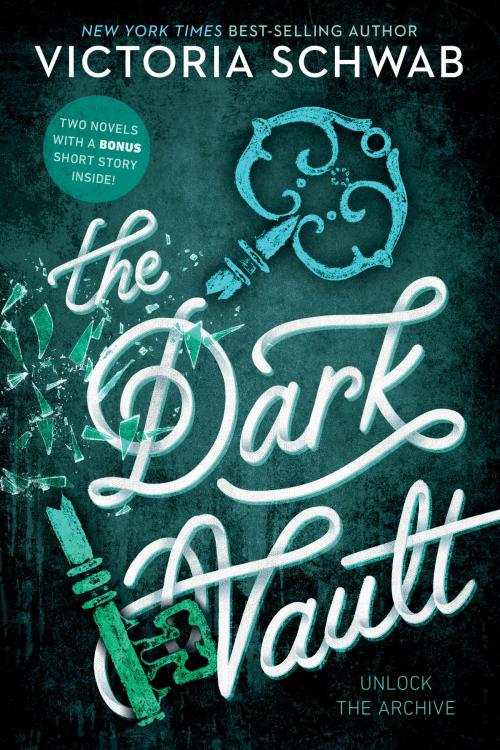 Cover of the book Dark Vault, The by Victoria Schwab, Disney Book Group