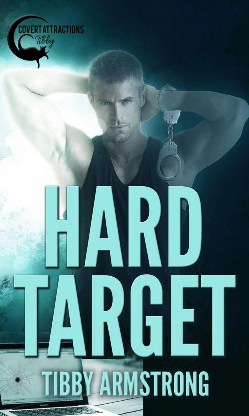 Cover of the book Hard Target by Tibby Armstrong, Tibby Armstrong