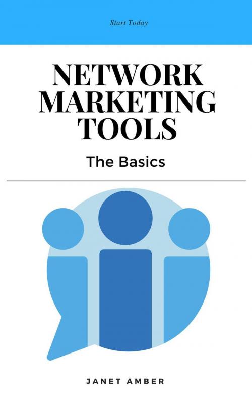 Cover of the book Network Marketing Tools: The Basics by Janet Amber, Personal Growth