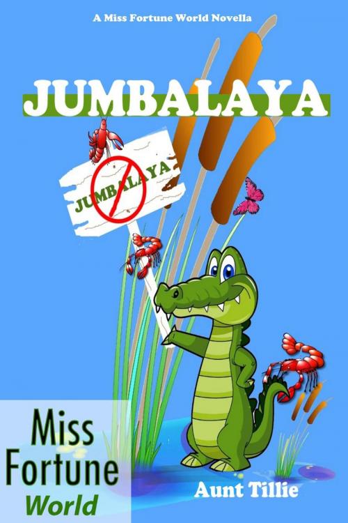 Cover of the book Jumbalaya by Aunt Tillie, J&R Fan Fiction