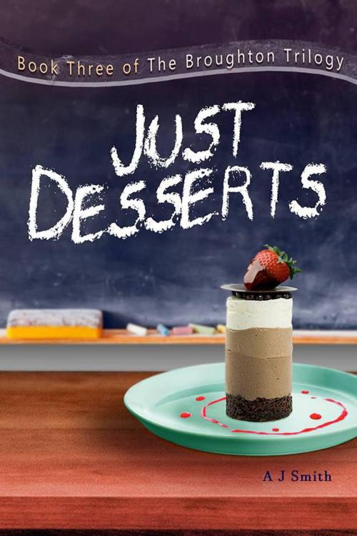 Cover of the book Just Desserts by A J Smith, Mandy Lee